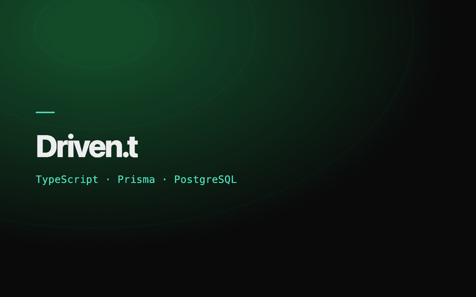 Cartão do projeto Driven.t, com o nome sobre fundo escuro e a stack TypeScript, Prisma e PostgreSQL